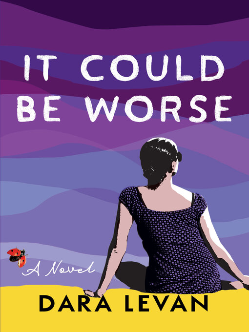 Title details for It Could Be Worse by Dara Levan - Wait list